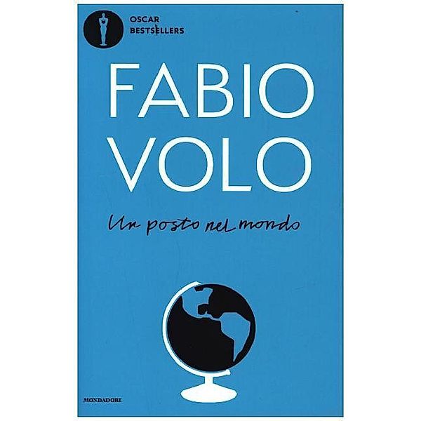 Un posto nel mondo, Fabio Volo