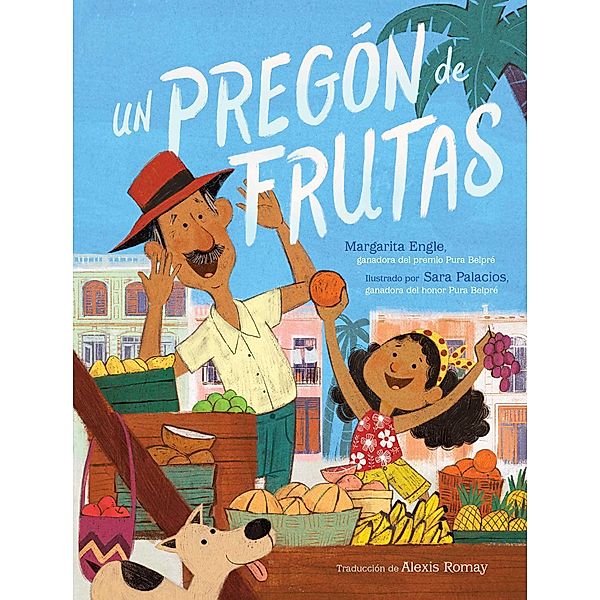 Un pregón de frutas (Song of Frutas), Margarita Engle