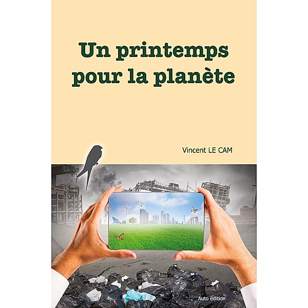 Un printemps pour la planète, Vincent Le Cam