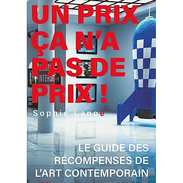 Un Prix ça n'a pas de Prix !, Sophie Lanoë