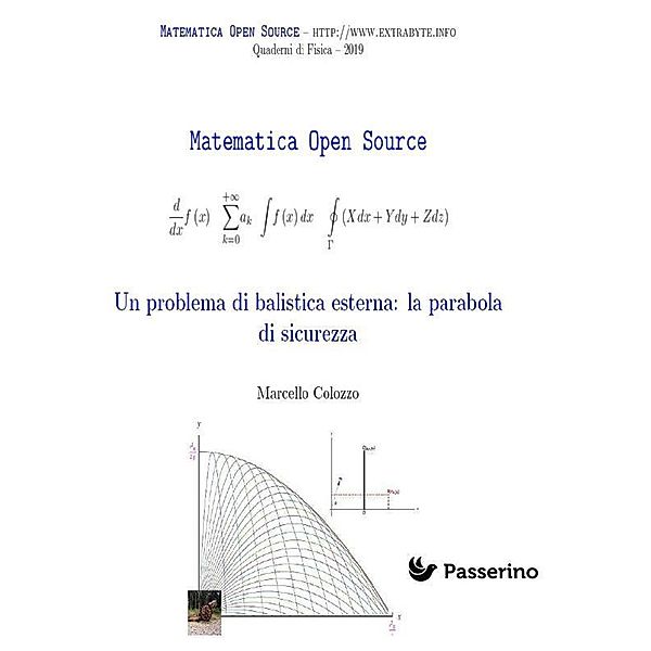 Un problema di balistica esterna: la parabola di sicurezza, Marcello Colozzo