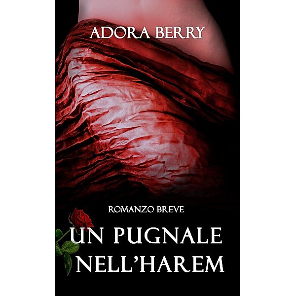 Un pugnale nell'harem, Adora Berry