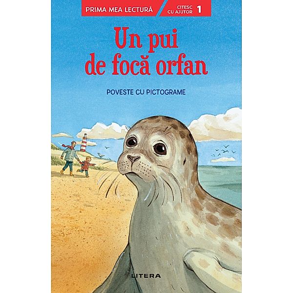 Un pui de foca orfan / Prima mea lectura, Gabriela Krümmel