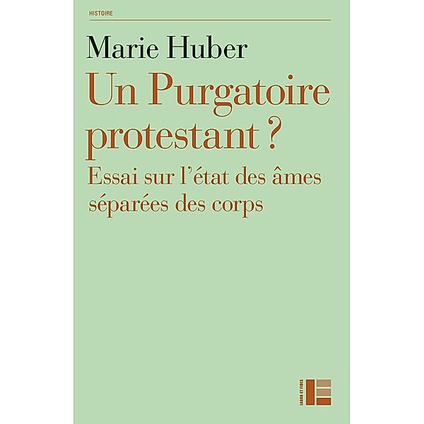Un Purgatoire protestant ?, Marie Huber