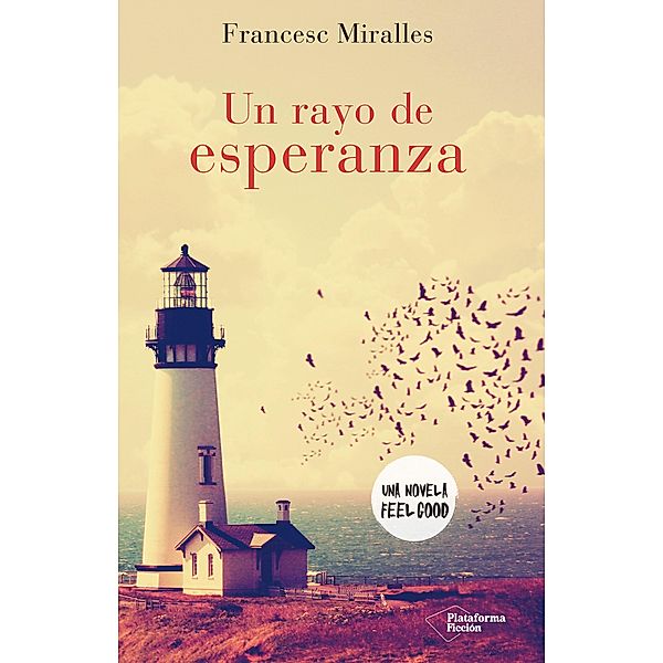 Un rayo de esperanza, Francesc Miralles