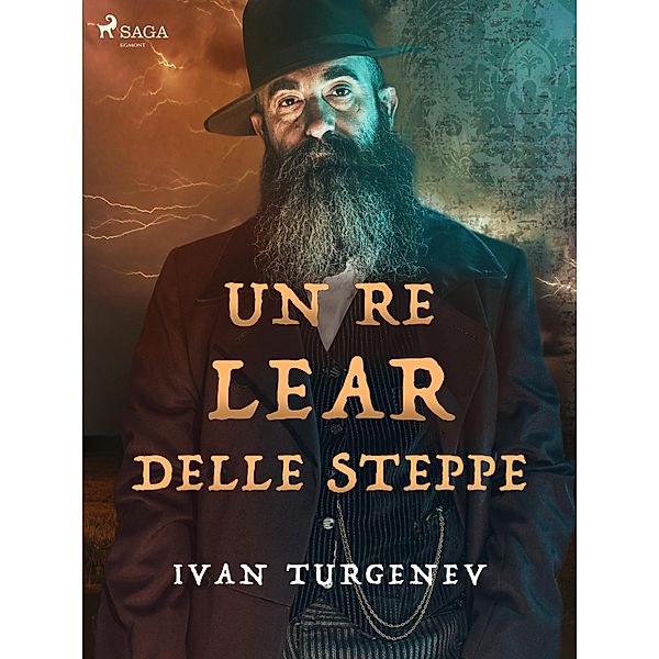 Un Re Lear delle steppe, Ivan Turgenev