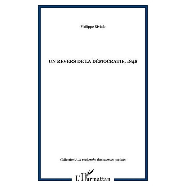 Un revers de la democratie, 1848 / Hors-collection, Riviale Phillipe