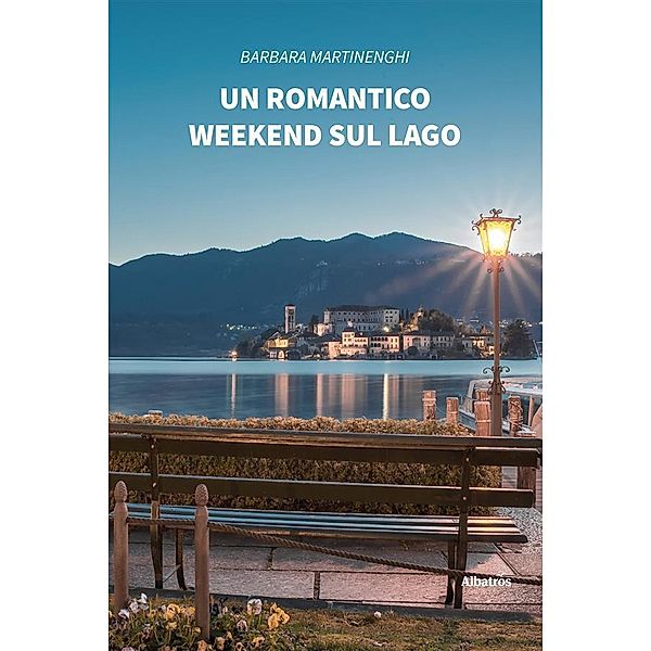 Un romantico weekend sul lago, Barbara Martinenghi