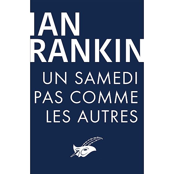 Un samedi pas comme les autres / Purs numériques, Ian Rankin