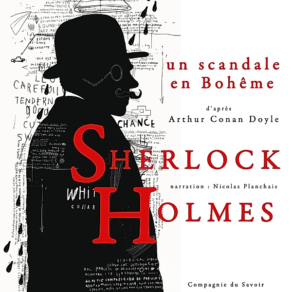 Un scandale en Bohême, Les enquêtes de Sherlock Holmes et du Dr Watson, Arthur Conan Doyle