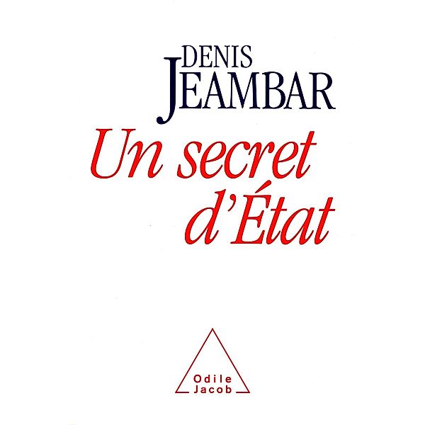 Un secret d'Etat, Jeambar Denis Jeambar