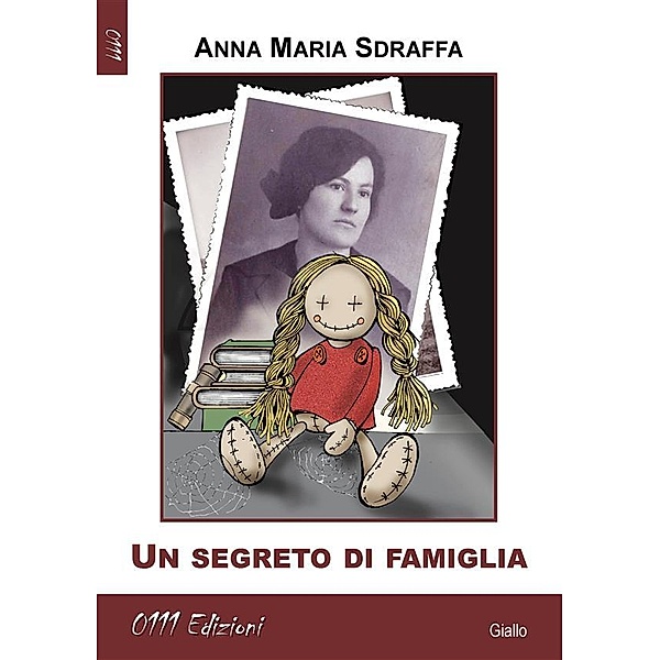 Un segreto di famiglia, Anna Maria Sdraffa