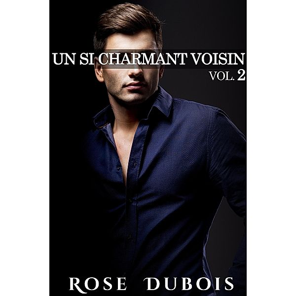 Un Si Charmant Voisin / Un Si Charmant Voisin, Rose Dubois