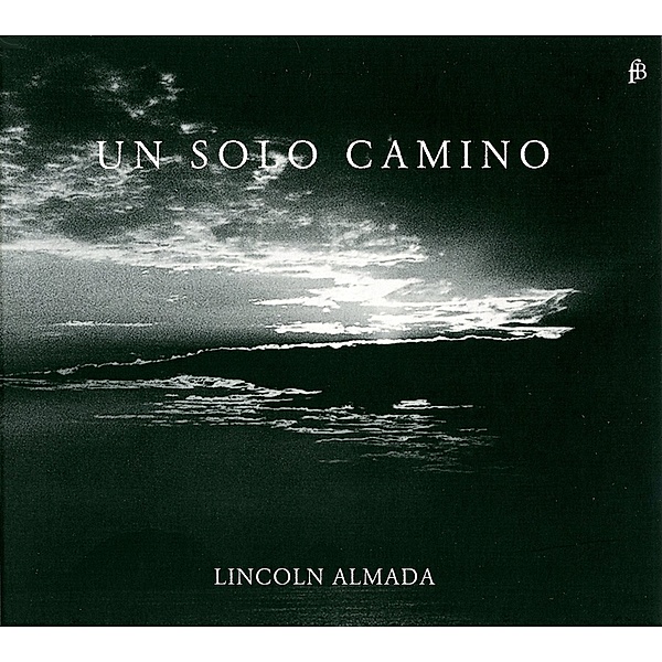 Un Solo Camino-Die Harfe In Lateinamerika, Lincoln Almada, Evangelina Mascardi