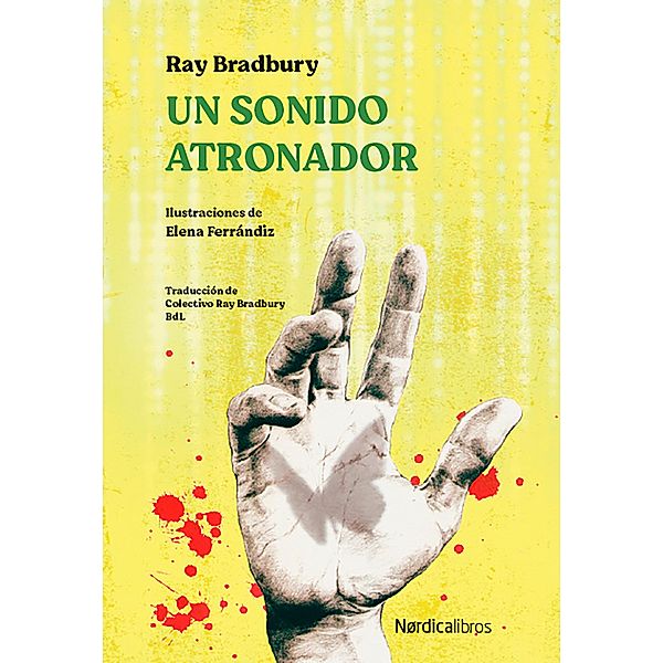 Un sonido atronador / Ilustrados, Ray Bradbury