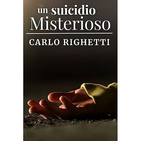 Un suicidio misterioso, Cletto Arrighi