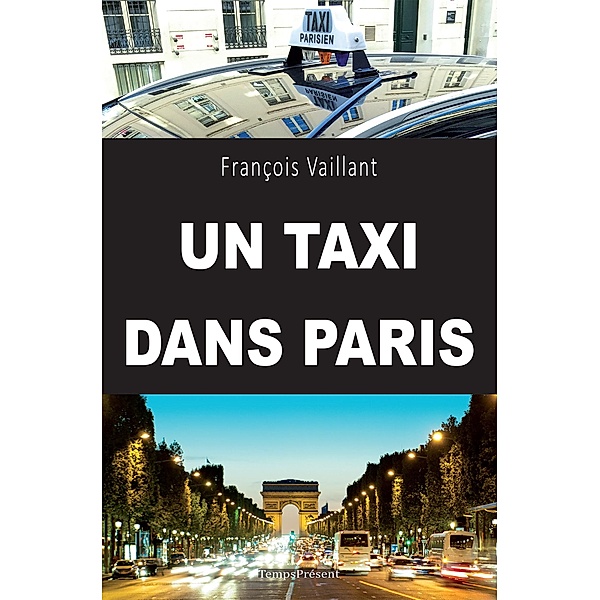 Un taxi dans Paris, François Vaillant