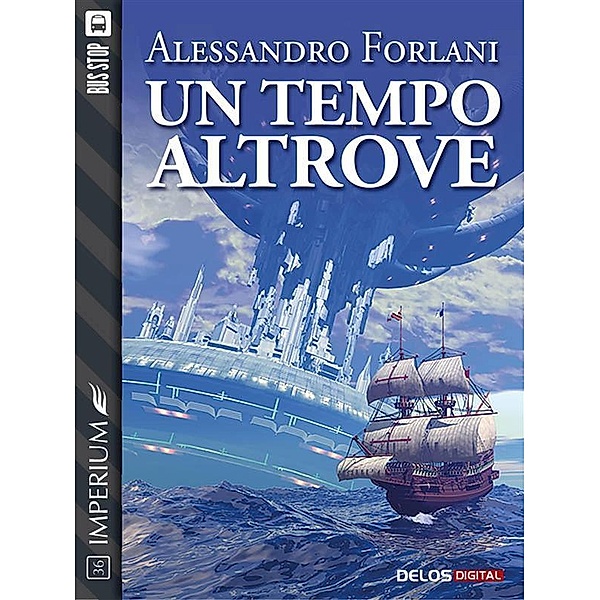 Un tempo altrove / Imperium, Alessandro Forlani
