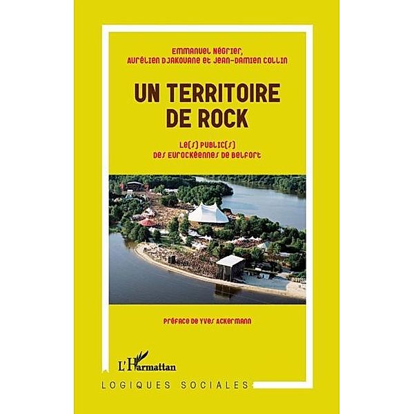 Un territoire de rock / Hors-collection, Emmanuel Negrier
