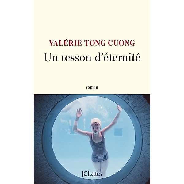 Un tesson d'éternité / Littérature française, Valérie Tong Cuong