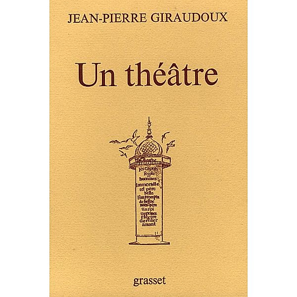 Un théâtre / Littérature Française, Jean-Pierre Giraudoux