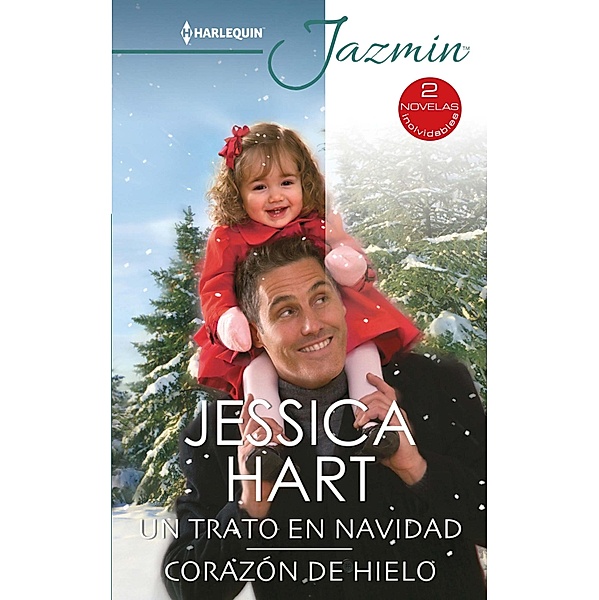 Un trato en navidad - Corazón de hielo / Omnibus Jazmin, Jessica Hart