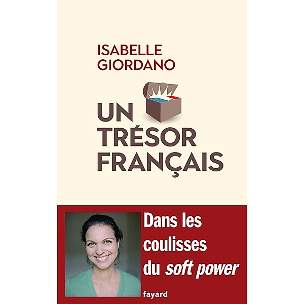 Un trésor français / Documents, Isabelle Giordano