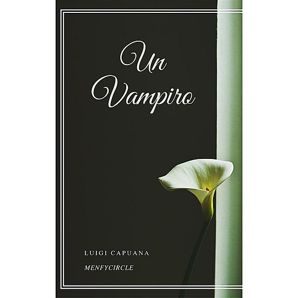 Un vampiro, Luigi Capuana