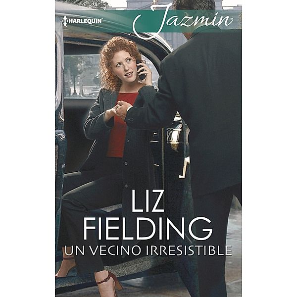 Un vecino irresistible / Jazmín, Liz Fielding