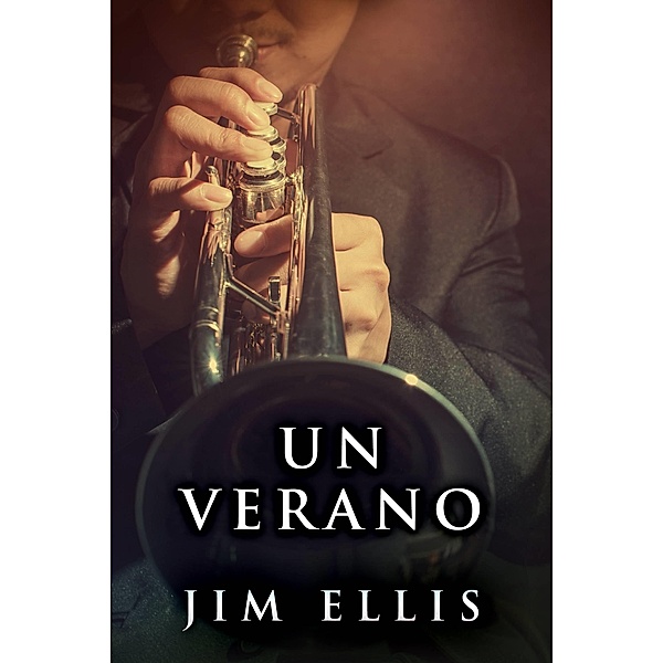Un Verano / Next Chapter, Jim Ellis