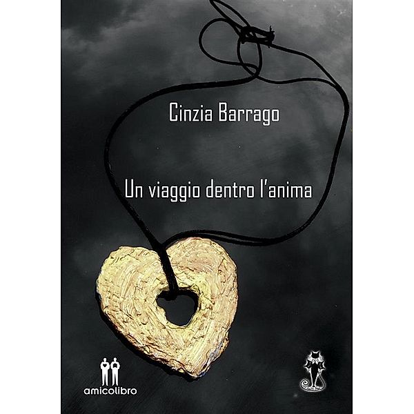 Un viaggio dentro l'anima, Cinzia Barrago