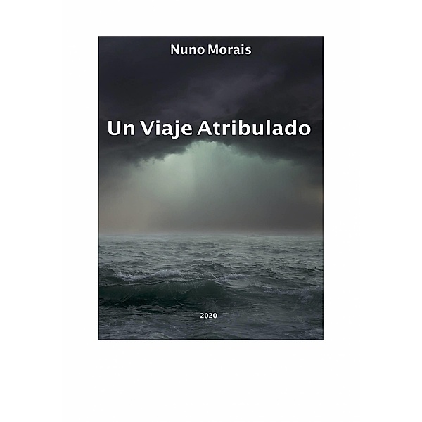 Un Viaje Atribulado, Nuno Morais