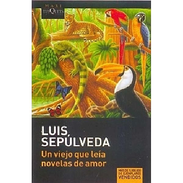 Un viejo que leia novelas de amor, Luis Sepúlveda
