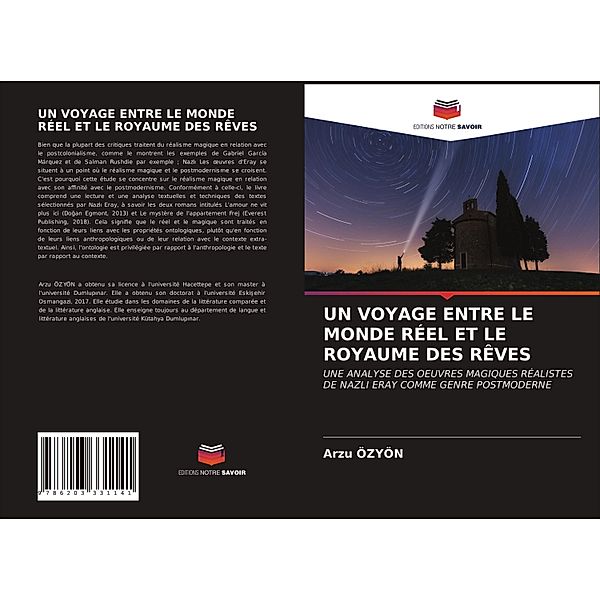 UN VOYAGE ENTRE LE MONDE RÉEL ET LE ROYAUME DES RÊVES, Arzu ÖZYÖN