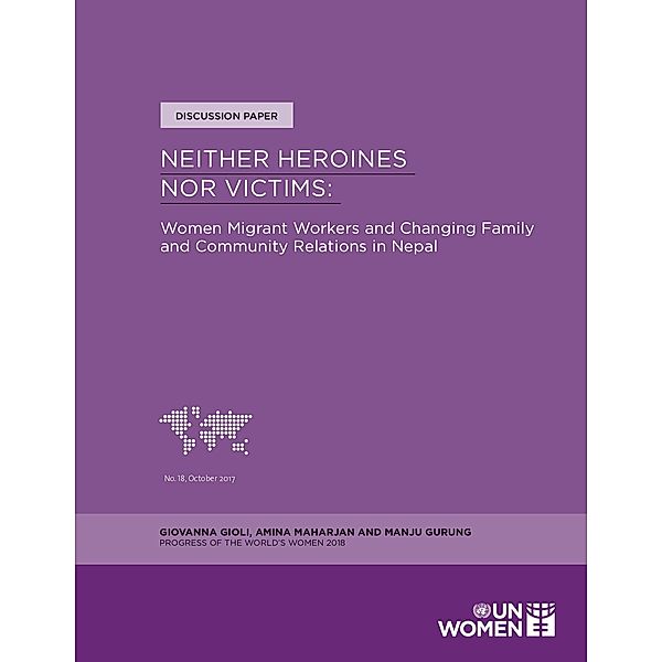 UN Women Discussion Papers: Neither Heroines nor Victims