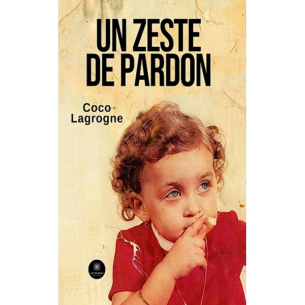 Un zeste de pardon, Coco Lagrogne