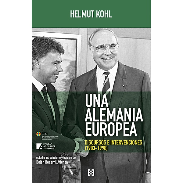 Una Alemania europea / Nuevo Ensayo Bd.74, Helmut Kohl