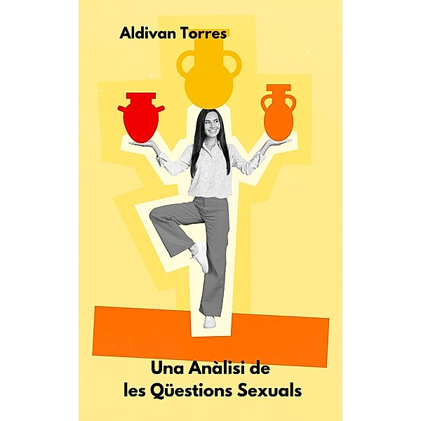 Una Anàlisi de les Qüestions Sexuals, Aldivan Torres