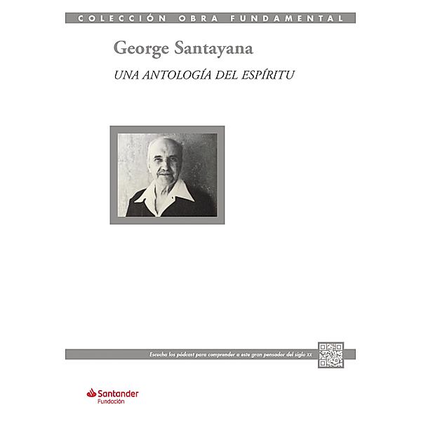 Una antología del espíritu / Colección Obra Fundamental, George Santayana