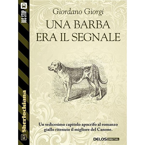 Una barba era il segnale / Sherlockiana, Giordano Giorgi