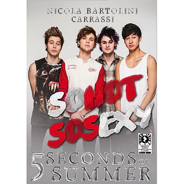 Una biografia omnimediale - 5 second of summer, Nicola Bartolini Carrassi