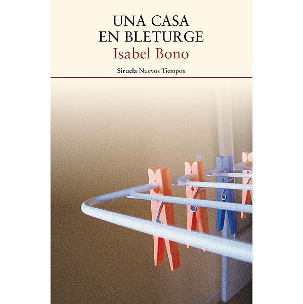 Una casa en Bleturge / Nuevos Tiempos Bd.361, Isabel Bono