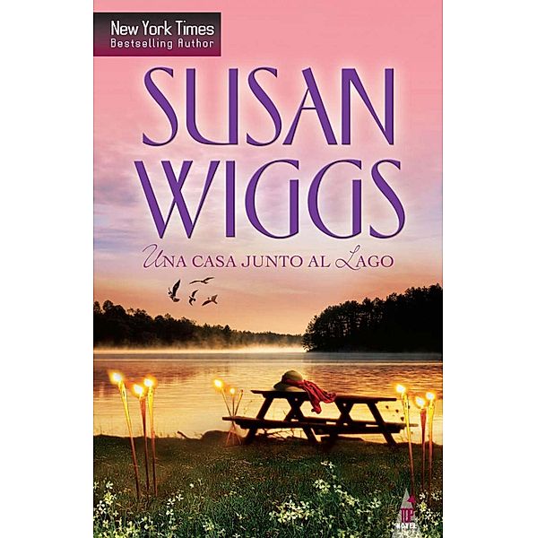 Una casa junto al lago / Top Novel, Susan Wiggs