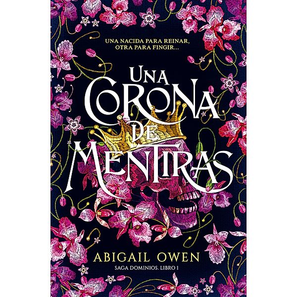 Una corona de mentiras / TBR, Abigail Owen