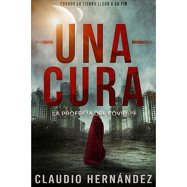 Una cura, Claudio Hernández