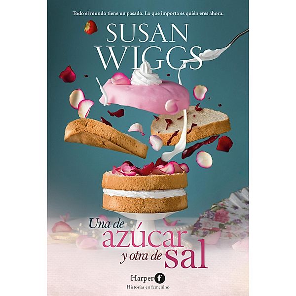 Una de azúcar y otra de sal, Susan Wiggs