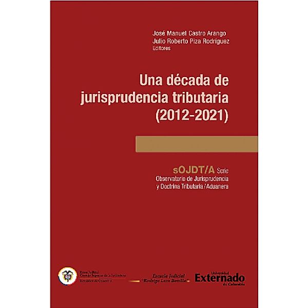 Una década de jurisprudencia tributaria (2012-2021)