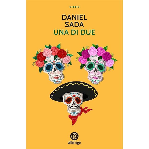 Una di due, Daniel Sada