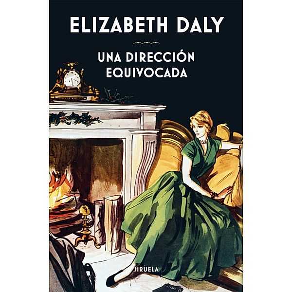 Una dirección equivocada / Libros del Tiempo Bd.344, Elizabeth Daly