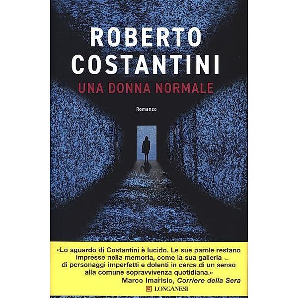 Una donna normale, Roberto Costantini